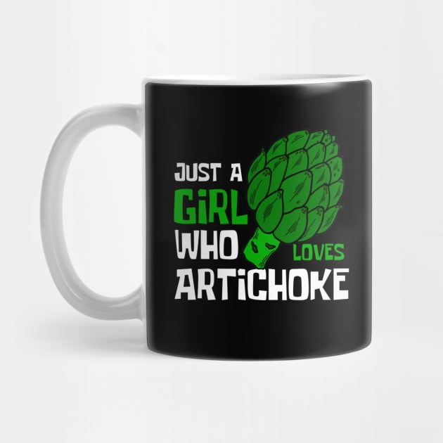 Just A Girl Who Loves Artichoke Funny by DesignArchitect